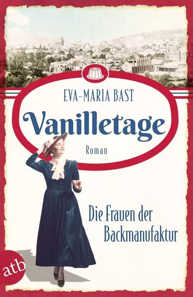 Cover: Vanilletage – Die Frauen der Backmanufaktur