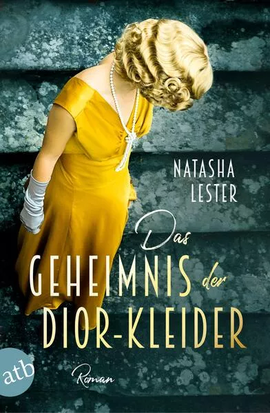 Cover: Das Geheimnis der Dior-Kleider