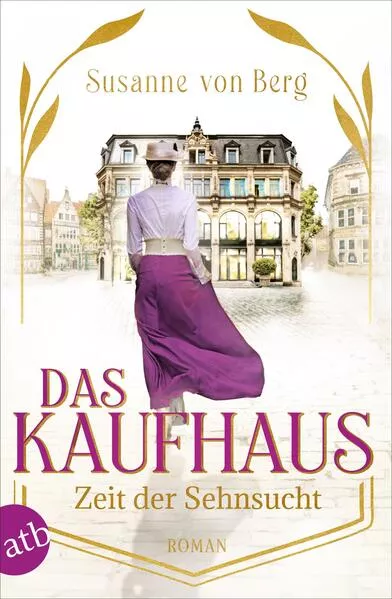 Cover: Das Kaufhaus – Zeit der Sehnsucht