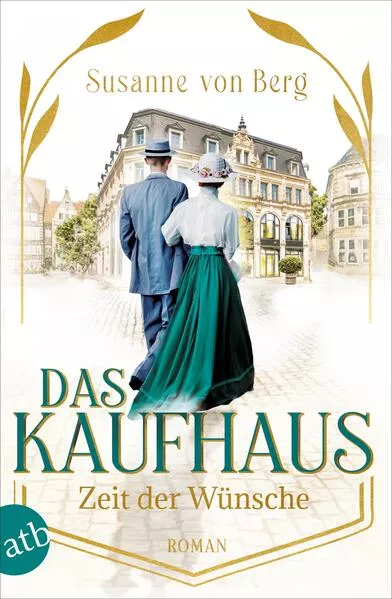 Cover: Das Kaufhaus – Zeit der Wünsche