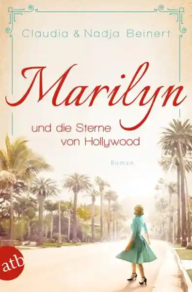 Cover: Marilyn und die Sterne von Hollywood