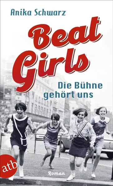 Cover: Beat Girls – Die Bühne gehört uns