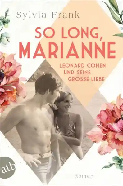 Cover: So long, Marianne – Leonard Cohen und seine große Liebe