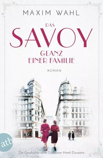 Cover: Das Savoy - Glanz einer Familie