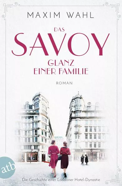 Das Savoy - Glanz einer Familie</a>