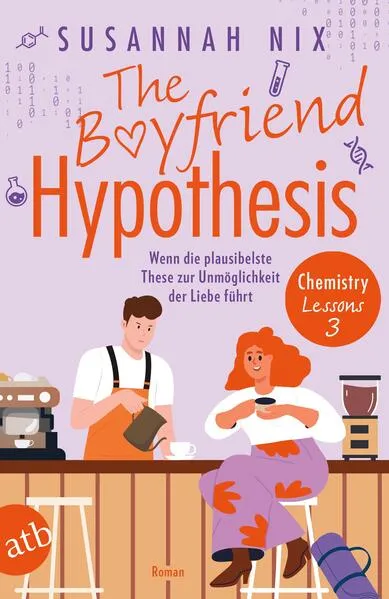 Cover: The Boyfriend Hypothesis. Wenn die plausibelste These zur Unmöglichkeit der Liebe führt