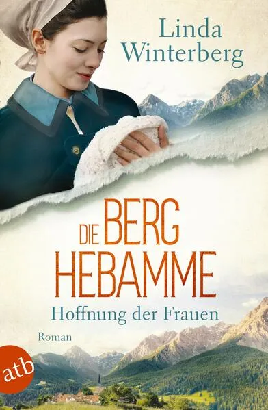 Cover: Die Berghebamme – Hoffnung der Frauen