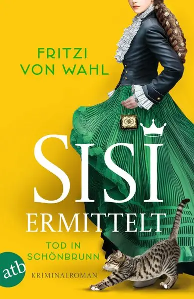 Cover: Sisi ermittelt – Tod in Schönbrunn