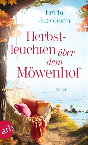 Cover: Herbstleuchten über dem Möwenhof