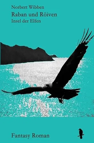 Raban und Röiven Insel der Elfen