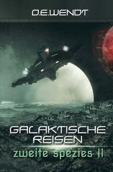 Cover: Galaktische Reisen / Galaktische Reisen - Zweite Spezies II