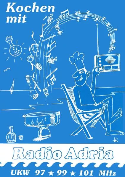 Nostalgie-Heft: Kochen mit Radio Adria