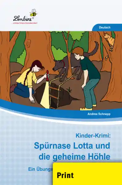 Kinder-Krimi: Spürnase Lotta und die geheime Höhle