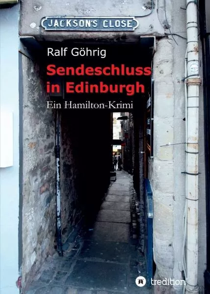 Cover: Sendeschluss in Edinburgh