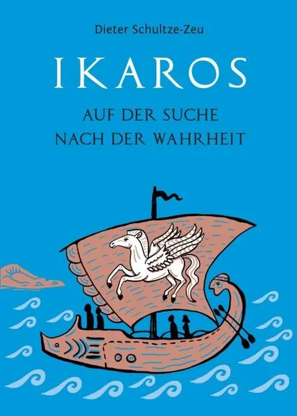 Ikaros auf der Suche nach der Wahrheit