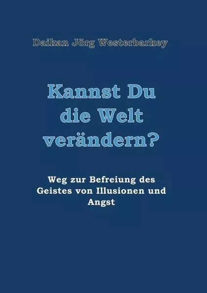 Cover: Kannst Du die Welt verändern?