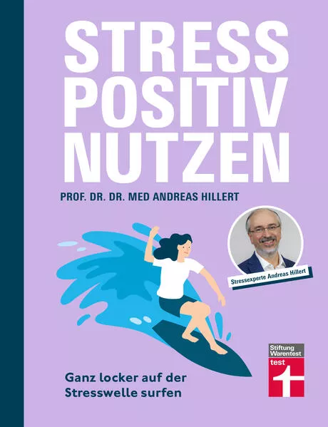 Cover: Stress positiv nutzen