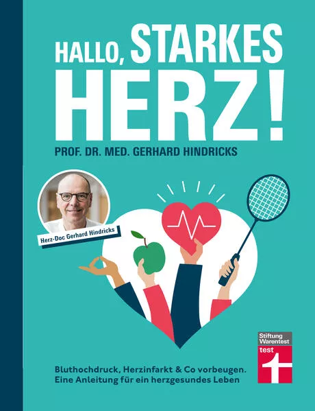 Cover: Hallo, starkes Herz! - Ratgeber mit Programm für Fitness, gesunde Ernährung und weniger Stress