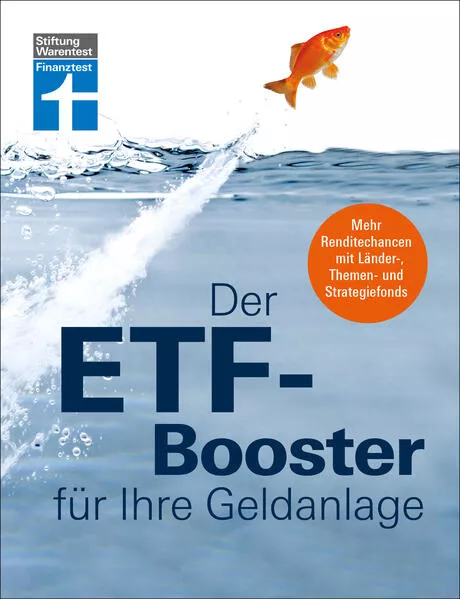 Cover: Der ETF-Booster für Ihre Geldanlage - Vermögen aufbauen und Finanzplanung für Einsteiger und Profis