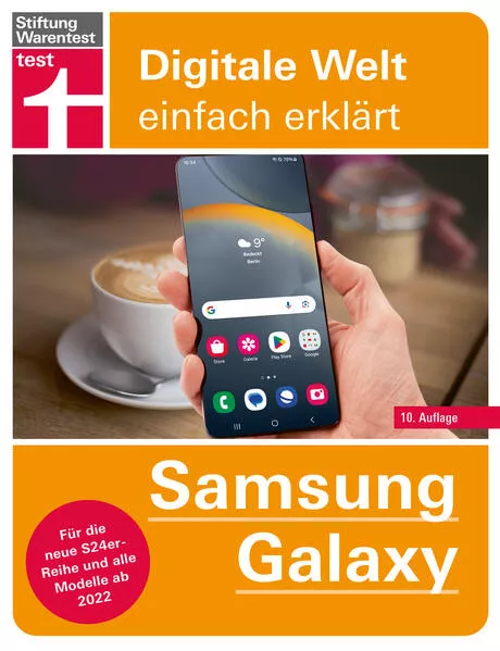Cover: Samsung Galaxy - Anleitung zu allen Modellen ab 2022 inklusive der neuen S24er Reihe
