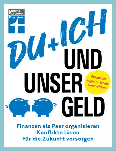 Cover: Du + ich und unser Geld