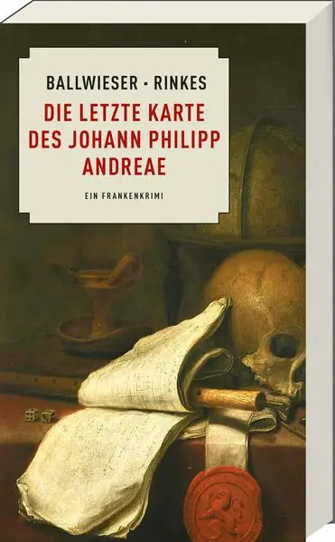 Cover: Die letzte Karte des Johann Philipp Andreae