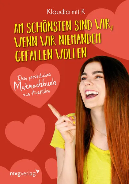Cover: Am schönsten sind wir, wenn wir niemandem gefallen wollen