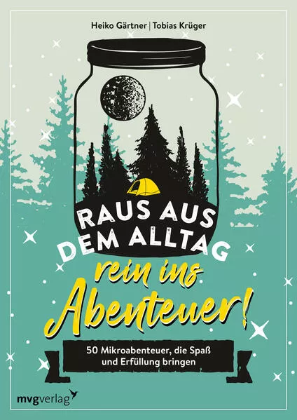 Cover: Raus aus dem Alltag, rein ins Abenteuer!