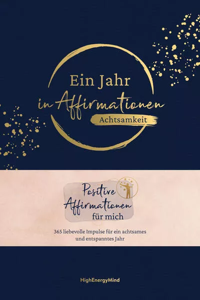 Ein Jahr in Affirmationen – Achtsamkeit</a>