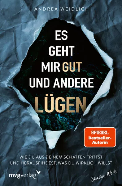 Cover: Es geht mir gut und andere Lügen