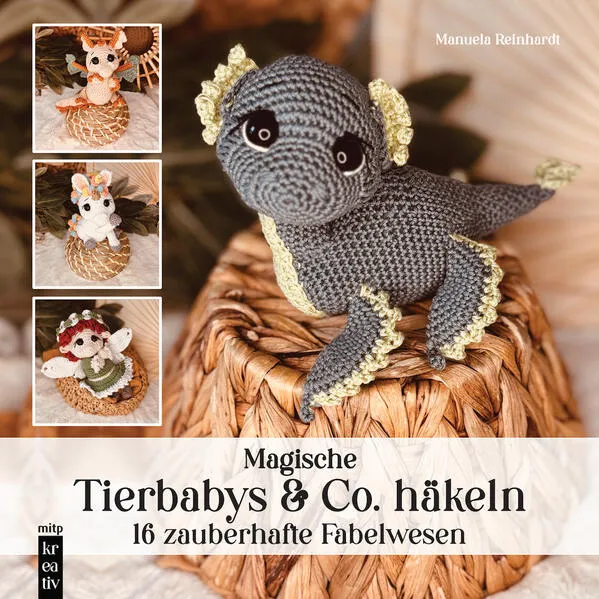 Amigurumi: Magische Tierbabys & Co. häkeln