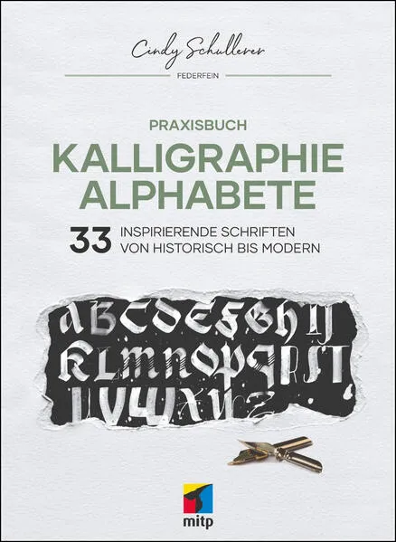 Praxisbuch Kalligraphie Alphabete