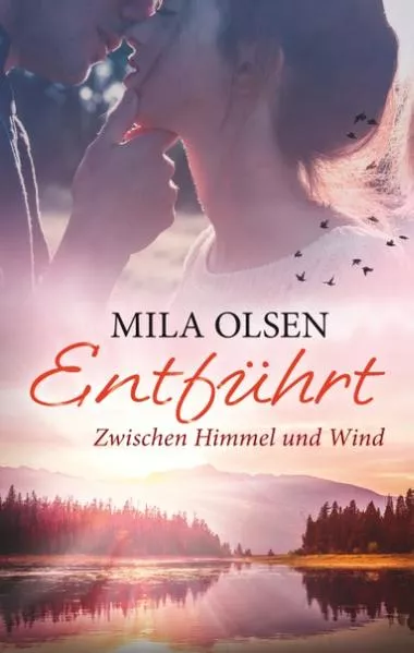 Cover: Entführt - Zwischen Himmel und Wind