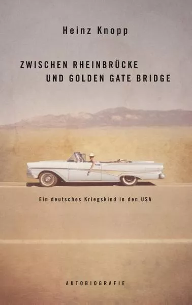 Cover: Zwischen Rheinbrücke und Golden Gate Bridge
