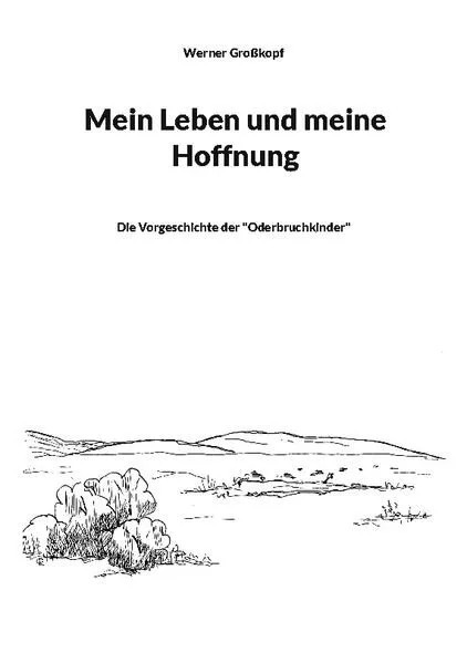 Cover: Mein Leben und meine Hoffnung
