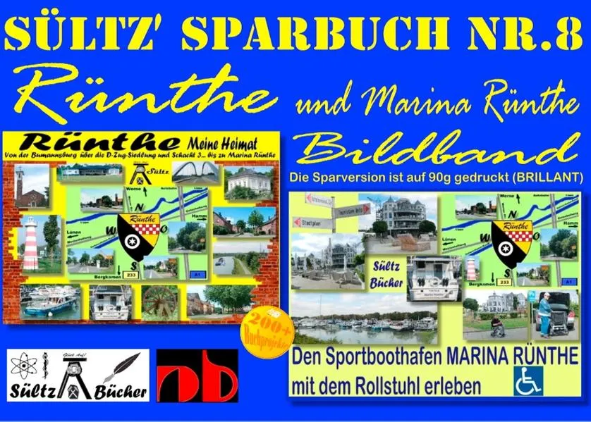 Cover: Sültz' Sparbuch Nr.8 - Rünthe & Marina Rünthe - 2 Bildbände - Von der Bumannsburg über die D-Zug-Siedlung und Schacht 3 bis zu Marina Rünthe