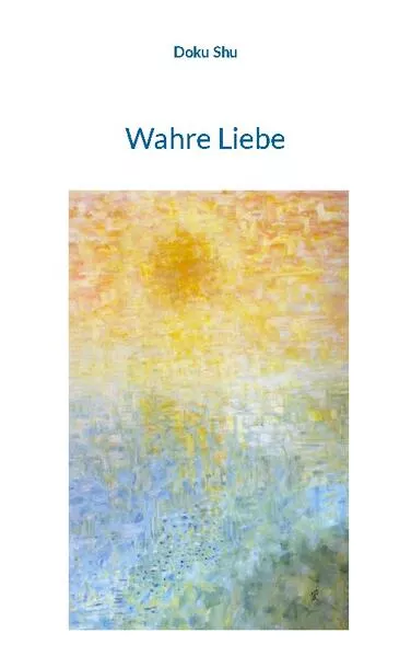 Cover: Wahre Liebe