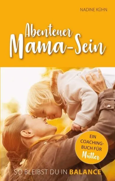 Cover: Abenteuer Mama-Sein