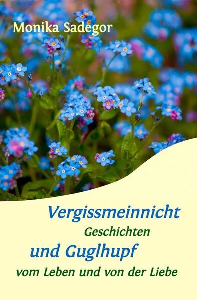 Vergissmeinnicht und Guglhupf</a>