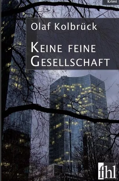 Cover: Taunus-Krimi / Keine feine Gesellschaft