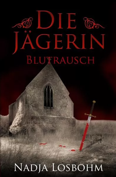 Cover: Die Jägerin / Die Jägerin - Blutrausch