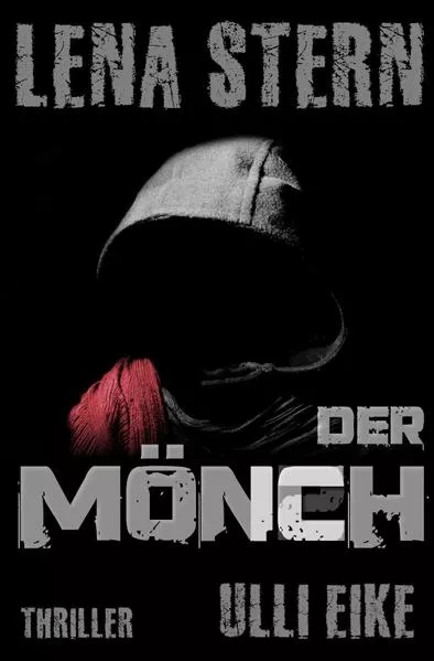 Cover: Lena Stern / Lena Stern: Der Mönch