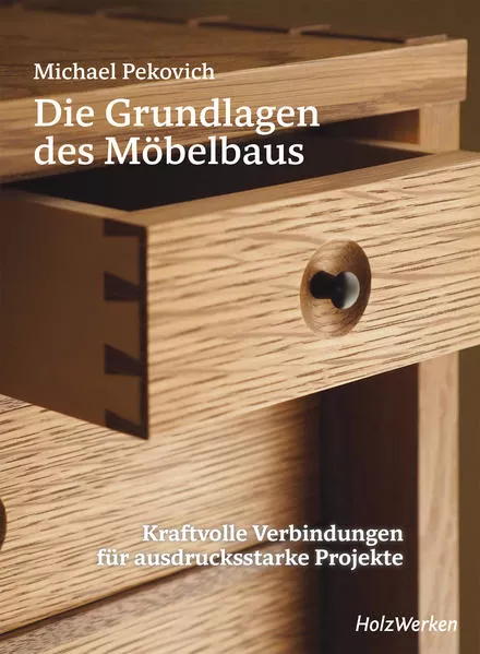 Cover: Die Grundlagen des Möbelbaus