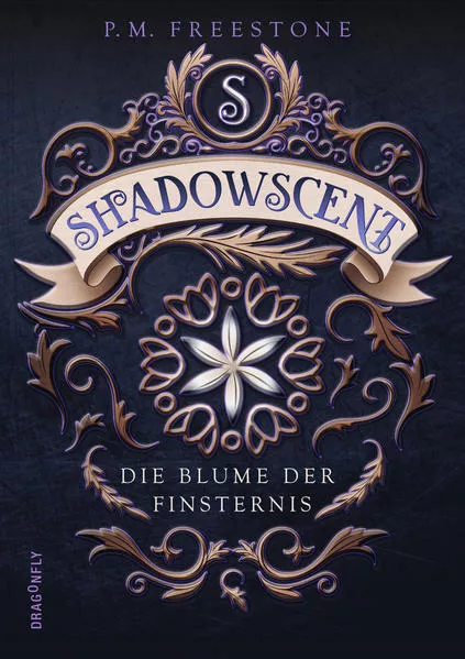 Cover: Shadowscent - Die Blume der Finsternis