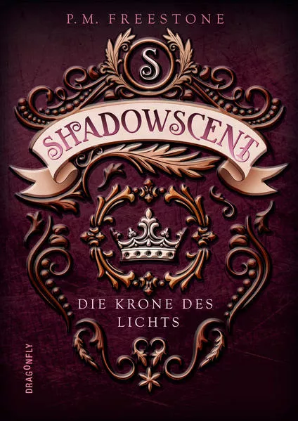 Cover: Shadowscent - Die Krone des Lichts