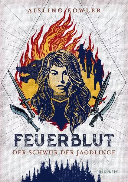 Cover: Feuerblut - Der Schwur der Jagdlinge