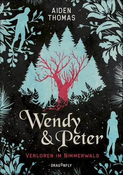 Cover: Wendy & Peter. Verloren im Nimmerwald