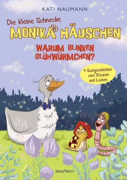 Cover: Die kleine Schnecke Monika Häuschen 3: Warum blinken Glühwürmchen?