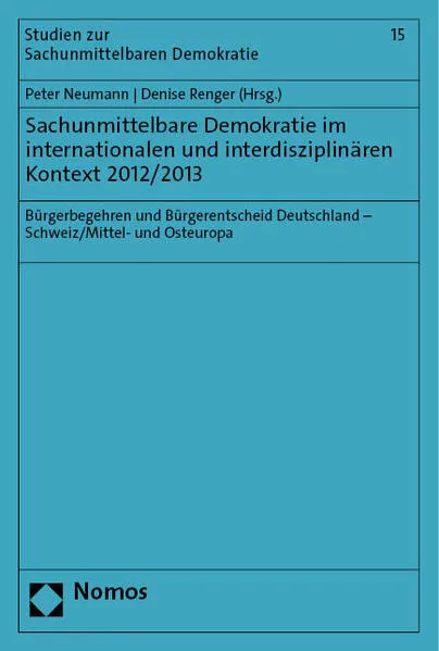 Cover: Sachunmittelbare Demokratie im internationalen und interdisziplinären Kontext 2012/2013