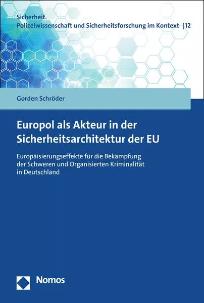 Europol als Akteur in der Sicherheitsarchitektur der EU</a>